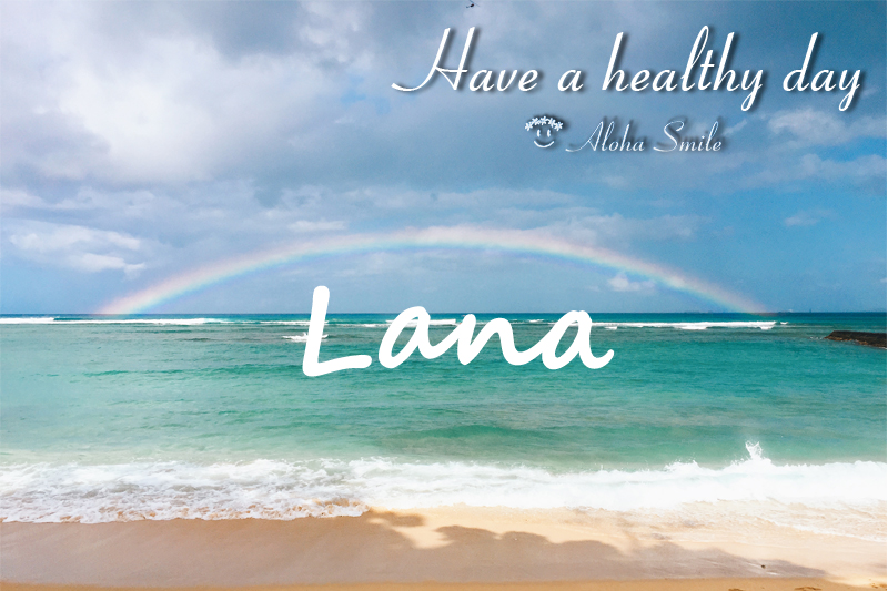 Lana ってどういう意味 今日のハワイ語 アロハスマイル Aloha Smile